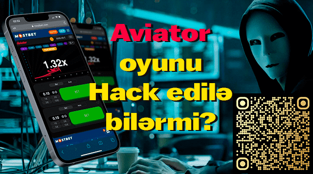 Aviator oyunu Hack edilə bilərmi?