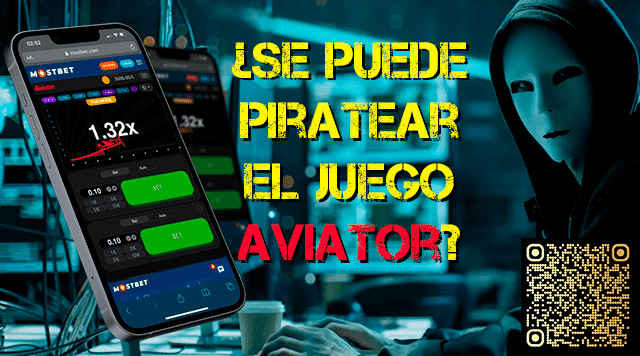 ¿Se puede piratear el juego Aviator?