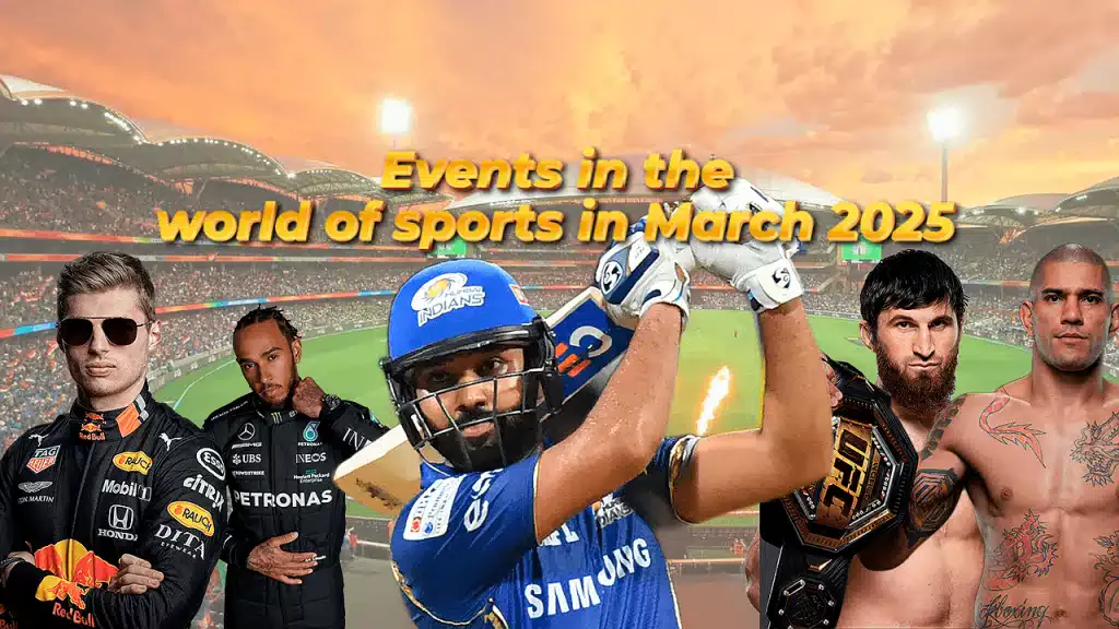 Events in the world of sports in March 2025