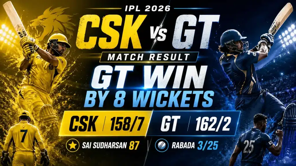 CSK vs GT Match Result 8 CSK Vs GT Match Result